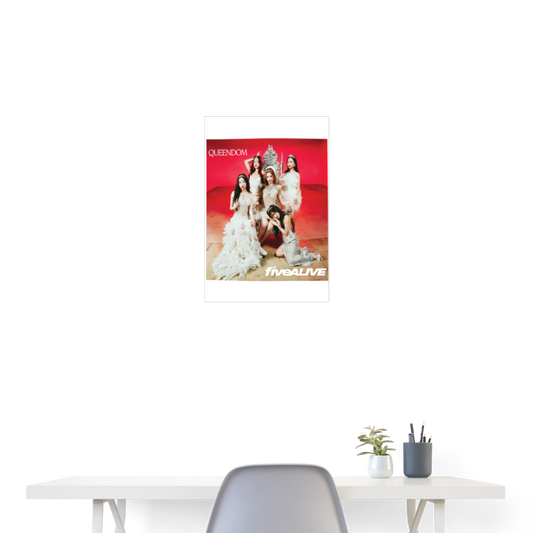 fiveALIVE QUEENDOM Era – 18×24 Official Poster - white
