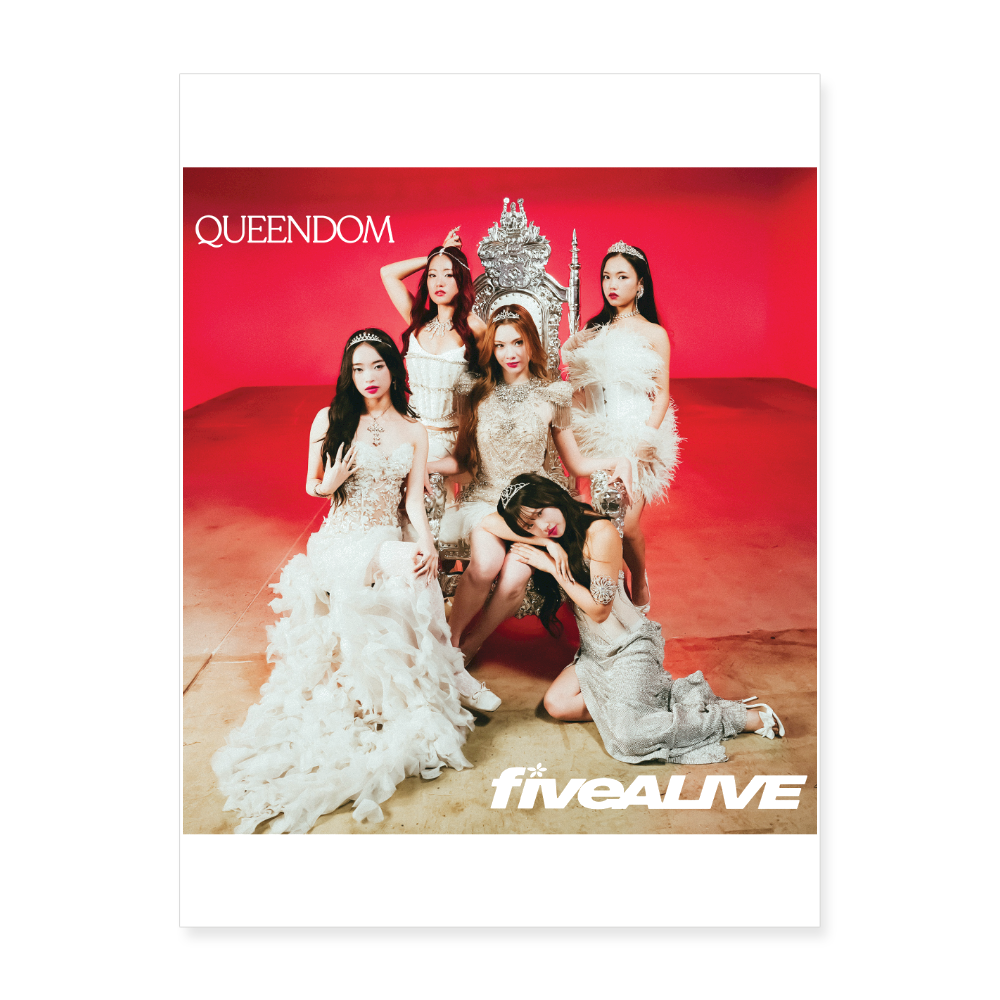 fiveALIVE QUEENDOM Era – 18×24 Official Poster - white