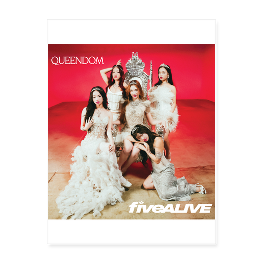 fiveALIVE QUEENDOM Era – 18×24 Official Poster - white
